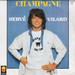 Vignette de Hervé Vilard - Champagne