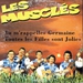 Vignette de Les Musclés - Tu m'rappelles Germaine