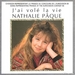 Vignette de Nathalie Pâque - J'ai volé la vie