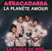 Pochette de Abbacadabra - La planète Amour