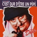 Pochette de Pierre Doris - Dur dur d'être Pépé