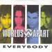 Vignette de Worlds Apart - Everybody