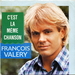 Vignette de François Valéry - C'est la même chanson