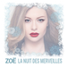 Vignette de Zoë (4) - La nuit des merveilles