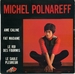 Vignette de Michel Polnareff - Ame câline