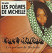 Pochette de Teri Moïse - Les poèmes de Michelle