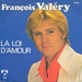 Vignette de François Valéry - La loi d'amour