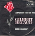 Vignette de Gilbert Bécaud - L'important c'est la rose