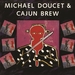 Pochette de Michael Doucet and Cajun Brew - Louie Louie