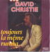 Vignette de David Christie - Toujours la même rumba
