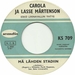 Vignette de Carola Häggkvist, ja Lasse Mårtenso - Ma lahden