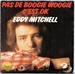 Vignette de Eddy Mitchell - Pas de Boogie Woogie