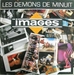 Vignette de Images - Les démons de minuit (version maxi)