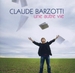 Vignette de Claude Barzotti - La maison est à vendre