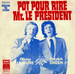 Pochette de Patrick Green et Olivier Lejeune - Pot pour rire monsieur le Président