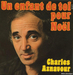 Vignette de Charles Aznavour - Un enfant de toi pour Noël