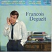 Vignette de François Deguelt - Sa grande passion