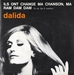 Vignette de Dalida - Ils ont changé ma chanson