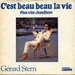 Vignette de Gérard Stern - C'est beau beau la vie