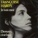 Vignette de Françoise Hardy - Je suis moi