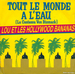 Pochette de Lou and the Hollywood Bananas - Tout le monde à l'eau (La Contessa von Bismark)