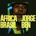 Vignette de Jorge Ben - Ponta de Lança Africano (Umbabarauma)