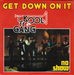 Vignette de Kool & The Gang - Get down on it (Extended version)