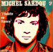 Vignette de Michel Sardou - America America