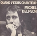 Vignette de Michel Delpech - Quand j'étais chanteur