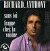 Vignette de Richard Anthony - Frappe chez ta voisine