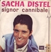 Vignette de Sacha Distel - Signor cannibale