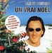Pochette de Gilbert Montagné - Un vrai Noël (témoignage Toulouse)