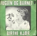 Vignette de Birthe Kjær - Fuglen og barnet
