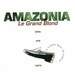 Pochette de Amazonia - Le Grand Blond