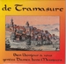 Vignette de De Tramasure - Bien l'bonjour à vous gentes dames, bons messieurs