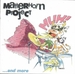 Vignette de Matterhorn Project - I'd love to be your tampax now