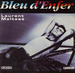 Pochette de Laurent Maltese - Bleu d'enfer