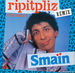 Pochette de Smaïn - Ripitpliz (t'en veux ?)