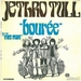 Vignette de Jethro Tull - Bourée