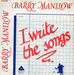 Vignette de Barry Manilow - I Write the Songs