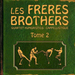 Vignette de Les Frères Brothers - Les employés municipals