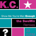 Vignette de Karen Cheryl - Show me you're man enough (SweMix Radio Edit)