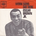 Vignette de Oscar Brown Jr - Work song