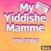 Vignette de Top Stars - My Yiddishe Mamme (Version Disco)