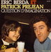 Vignette de Éric Berda - Question d'imagination (avec Patrick Préjean)