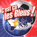 Pochette de C'est ça les Bleus - C'est ça les Bleus (version Champion d'Europe)
