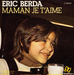 Pochette de Éric Berda - Maman, je t'aime
