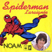 Vignette de Noam - Spiderman, L'araignée
