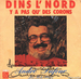 Vignette de André Dufour - Dins l'Nord y a pas qu'des corons