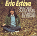Vignette de Éric Estève - Plus haut que le soleil